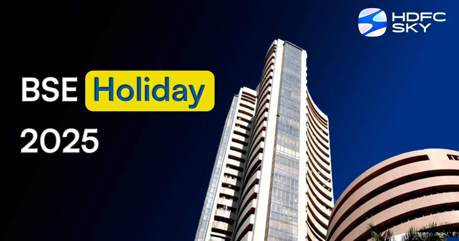 BSE Holidays 2025 Trading Timings, Muhurat Trading & Schedule