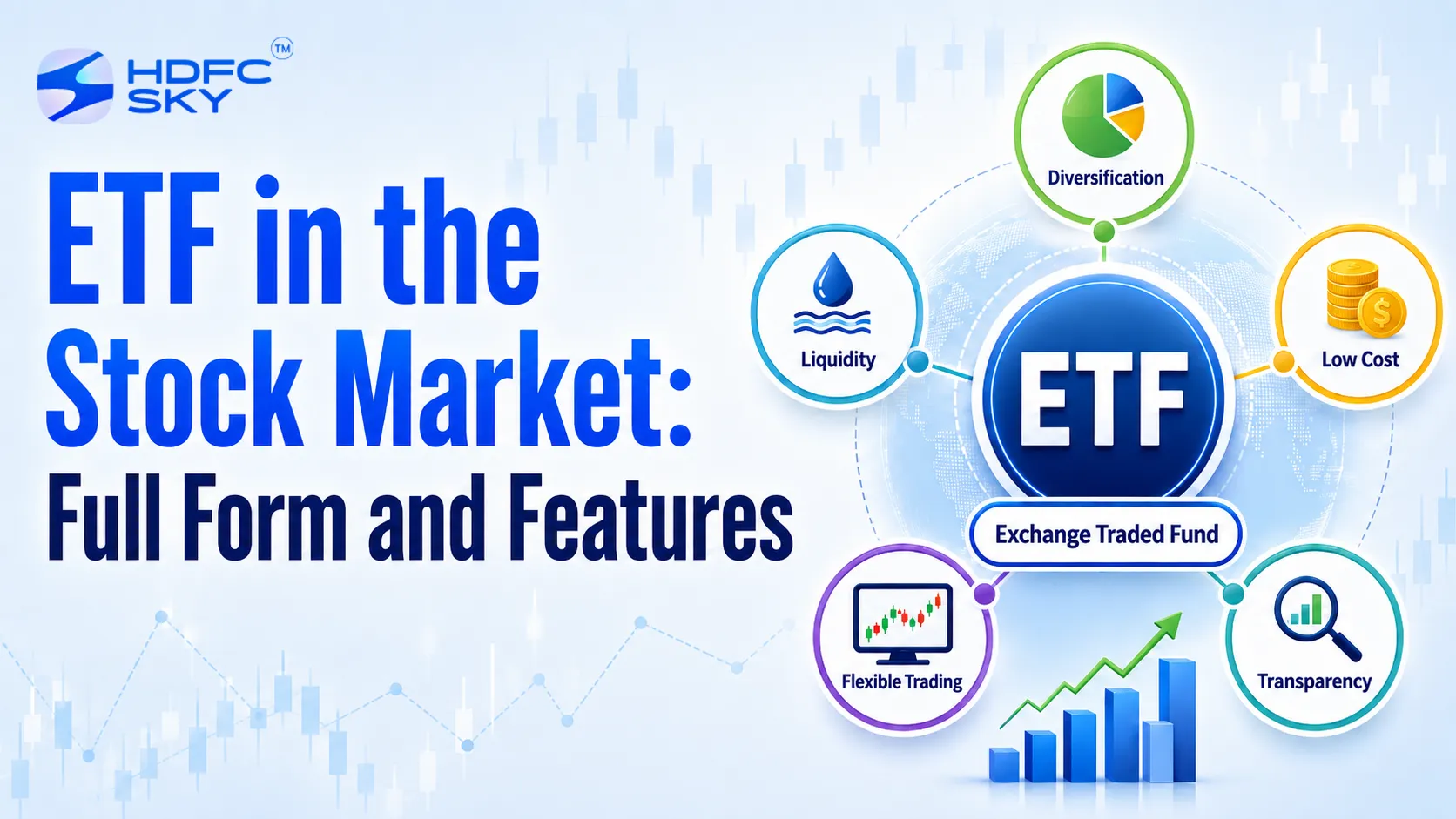 What is ETF in Stock Market? Meaning, Full Form & Features