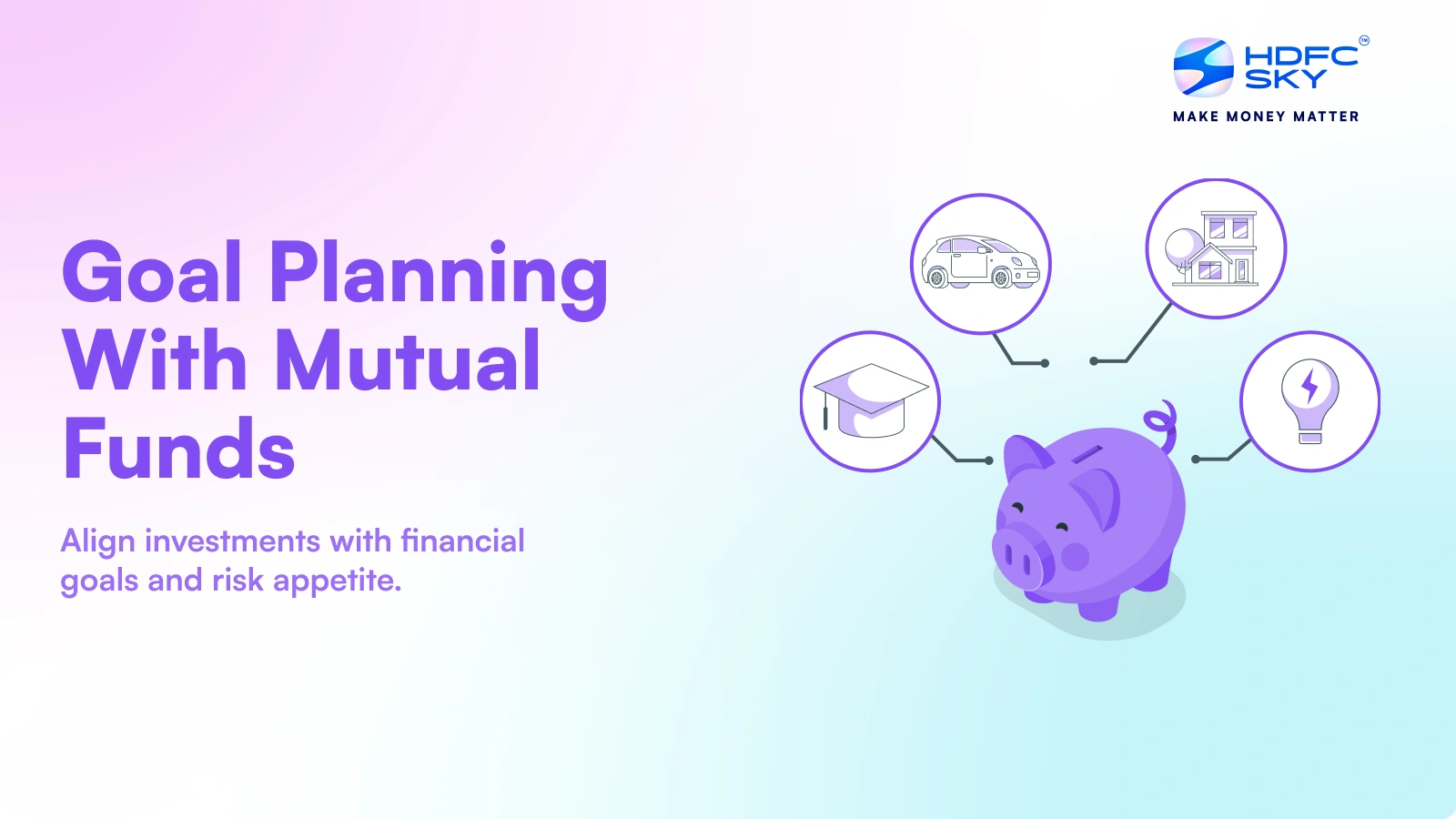 How to Plan Your Goal With Mutual Funds