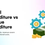 Difference Between Capital and Revenue Expenditure Explained