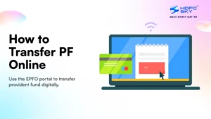 How to Transfer PF Online