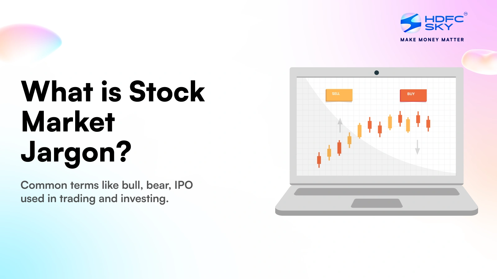 Stock Market Jargons Every Investor Should Know | HDFC Sky