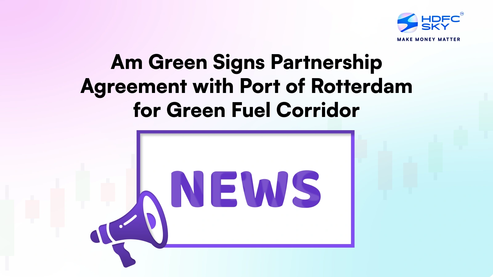 AM Green Signs Partnership Agreement with Port of Rotterdam for Green Fuel Corridor