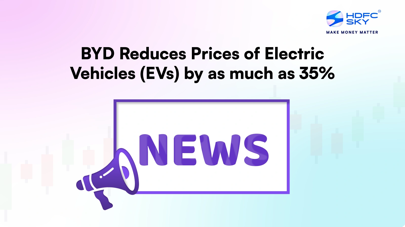 BYD Reduces Prices of Electric Vehicles (EVs) by as Much as 35%
