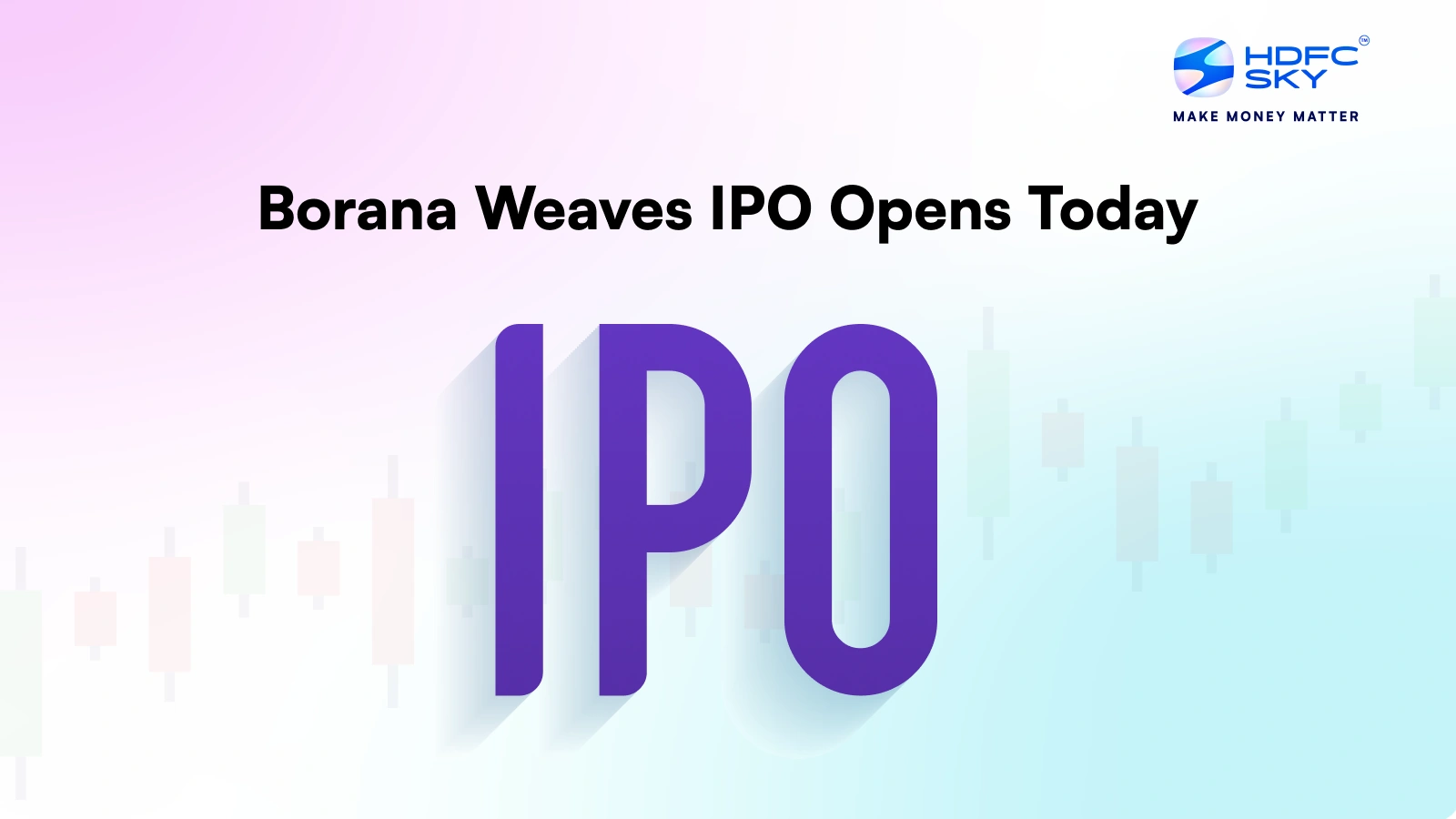 Borana Weaves IPO Opens today