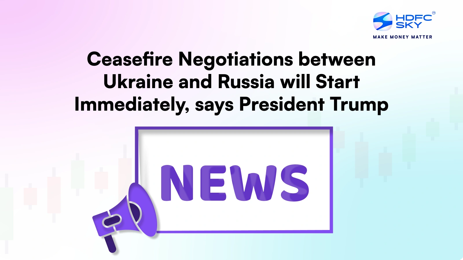 Ceasefire Negotiations Between Ukraine And Russia Will Start Immediately, Says President Trump