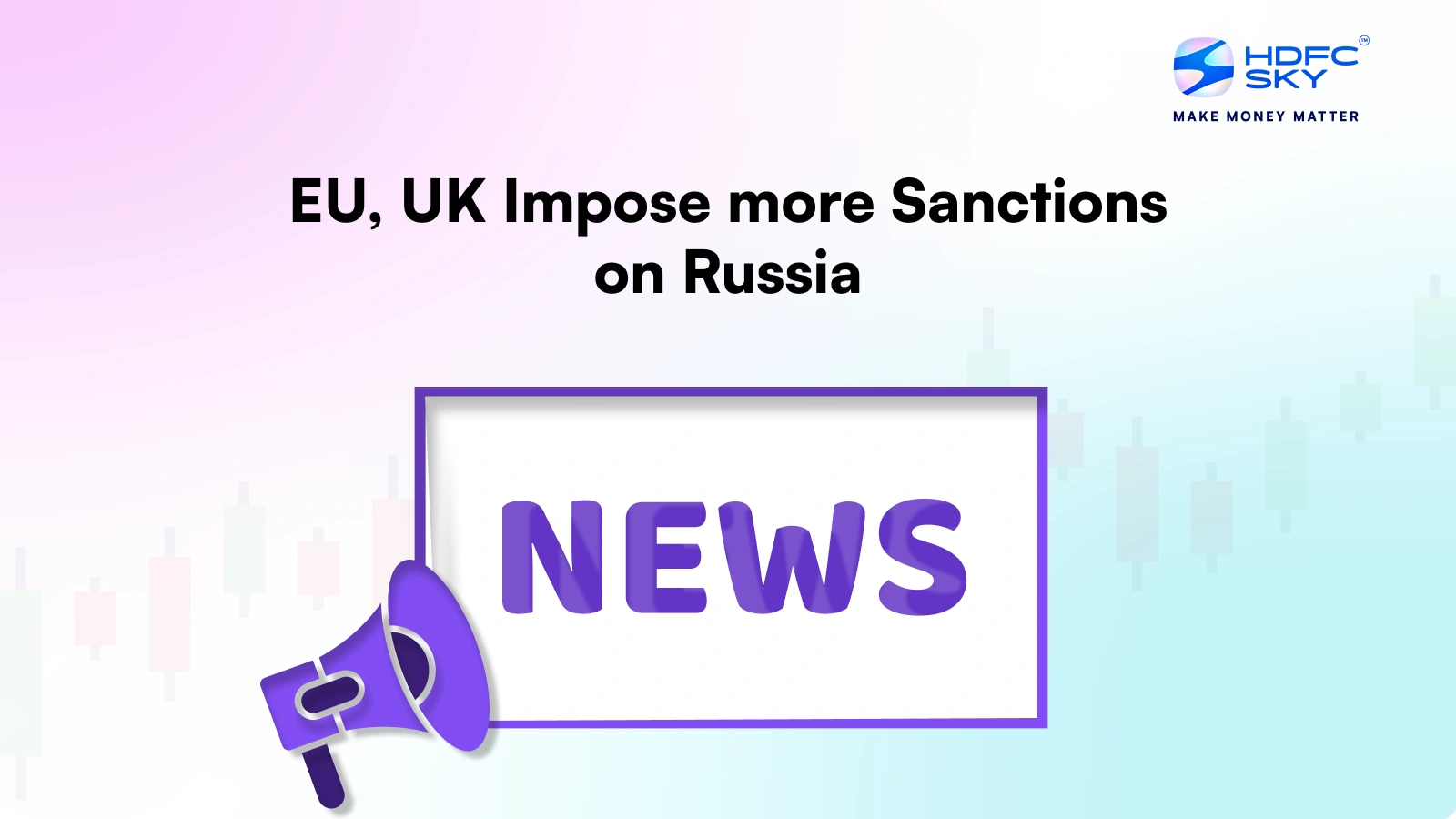 EU, UK Impose More Sanctions On Russia