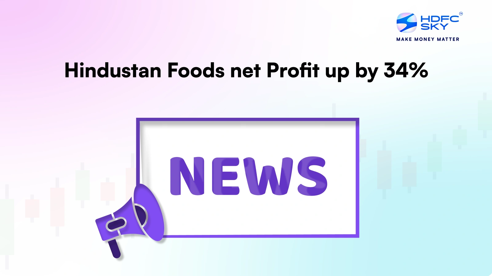 Hindustan Foods Net Profit Up By 34% in Q4 FY25