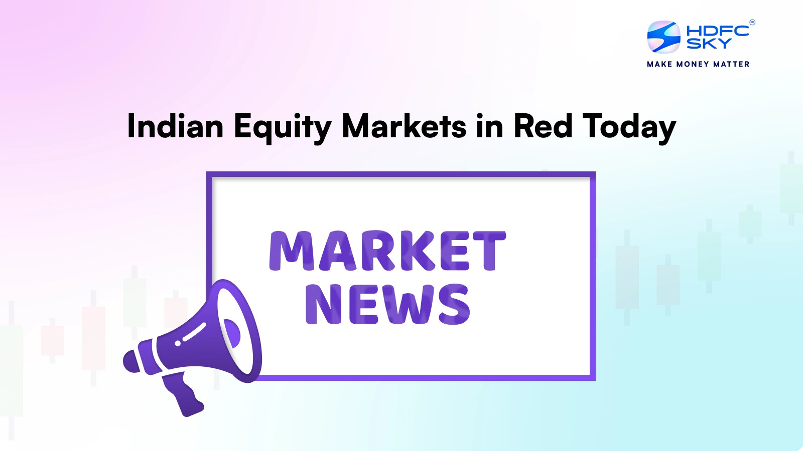 Indian Equity Markets in Red Today | 27-05-2025