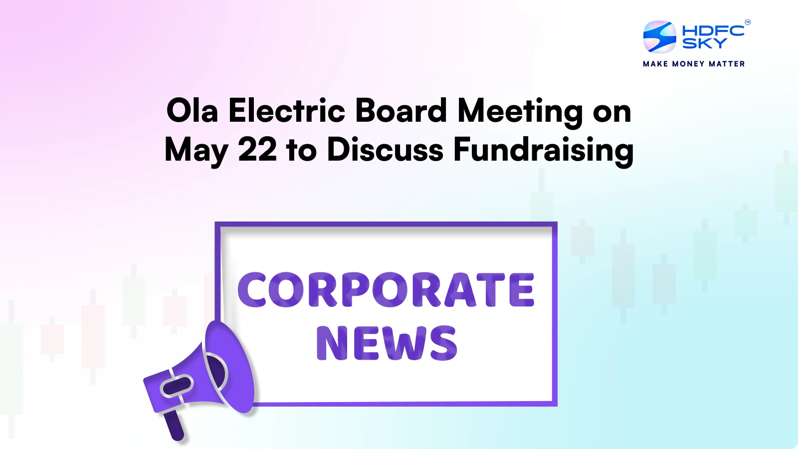 Ola Electric Board Meeting on May 22 to Discuss Fundraising 
