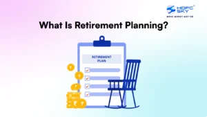 What Is Retirement Planning
