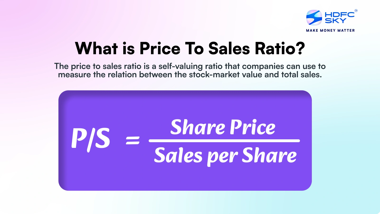 Price-to-Sales (P/S) Ratio: Definition, Formula & Examples