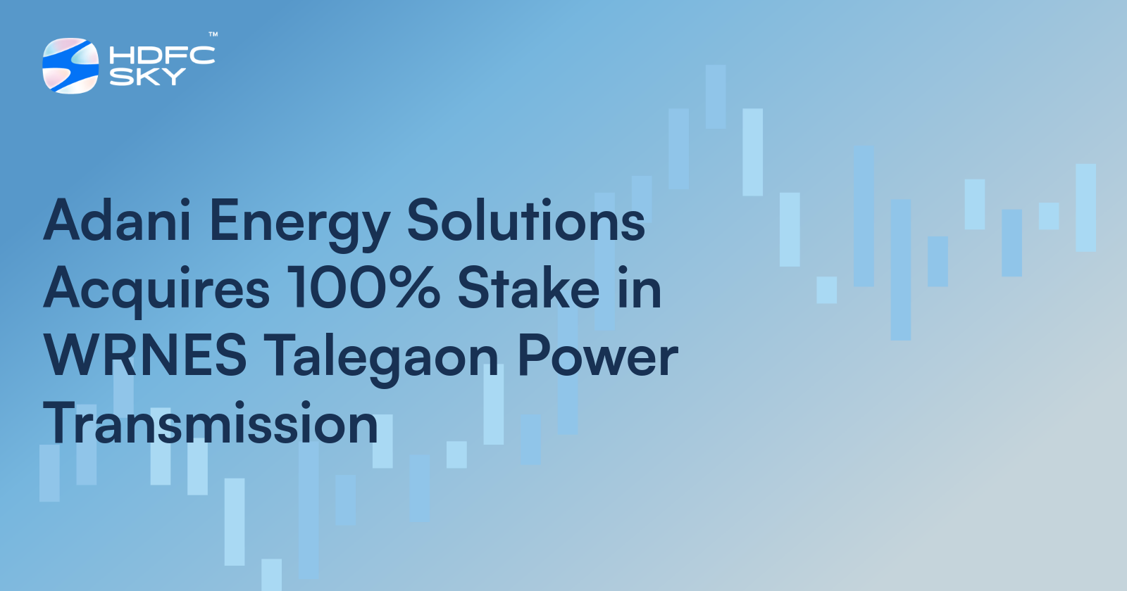 Adani Energy Solutions Acquires WRNES Talegaon Power Transmission Ltd