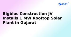 Bigbloc Construction JV Commissions 1 MW Rooftop Solar Plant in Gujarat
