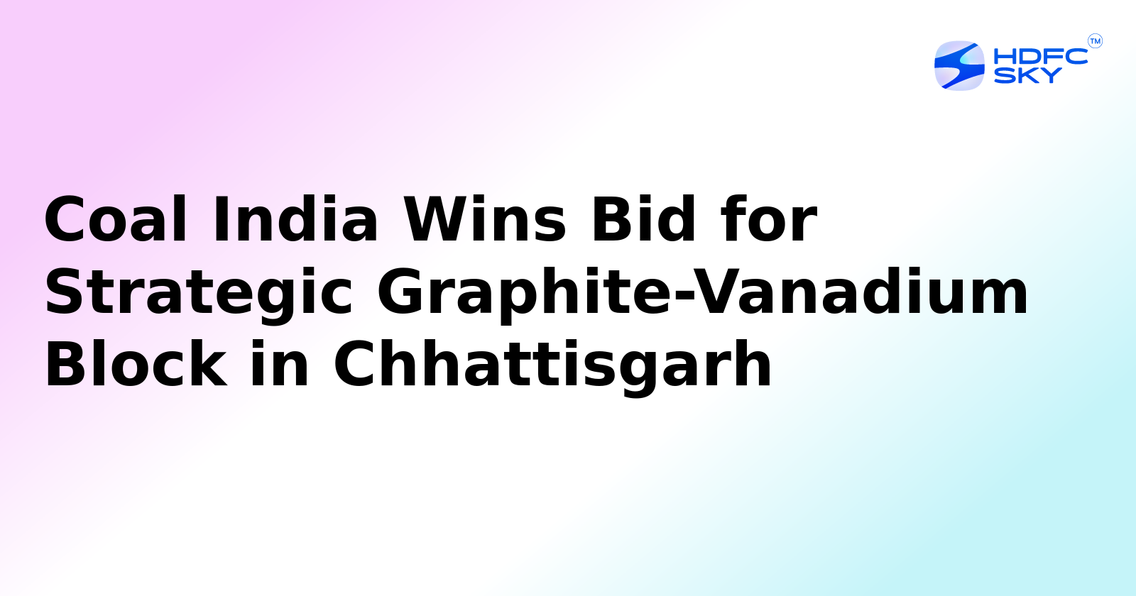 Coal India Wins Bid for Oranga-Revatipur Graphite Block