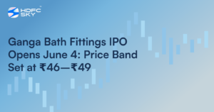 Ganga Bath Fittings IPO Opens June 4: Price Band Set at ₹46–₹49