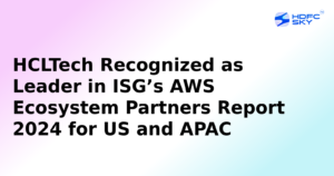 HCL Technologies Recognised as Top AWS Ecosystem Partners by ISG in US and APAC