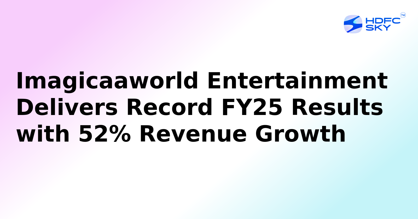 Imagicaaworld's Profit Before Tax up by 152%; Footfalls Jump by 98%