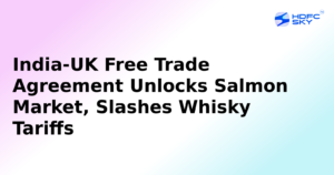 India-UK FTA Opens up Market for Scotch Salmon & Whiskey