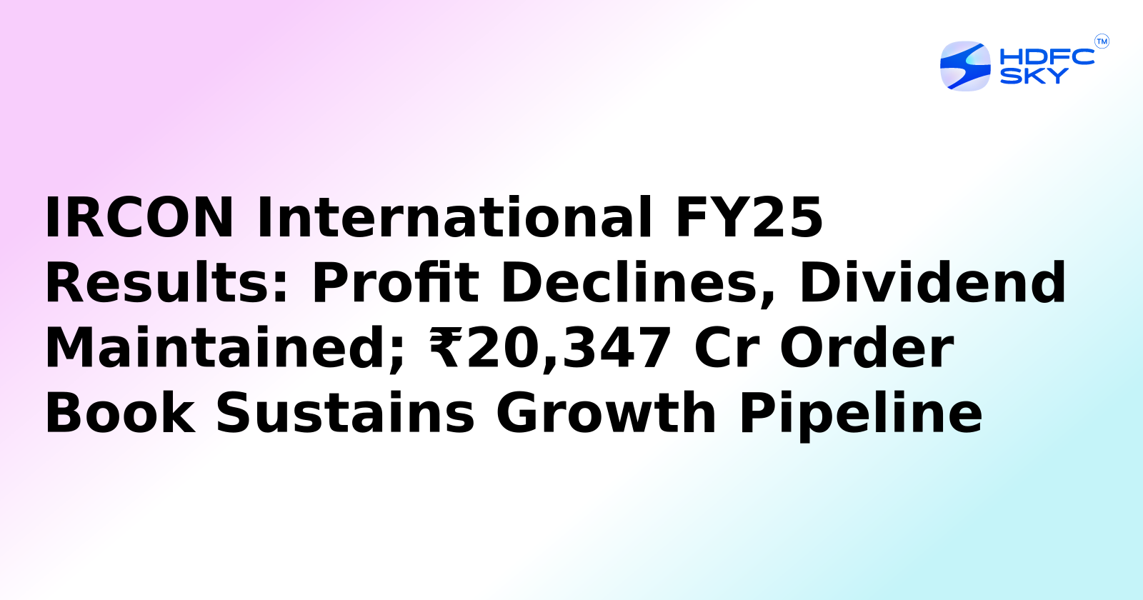 IRCON's Net Profit in March Quarter Down by 14.1%