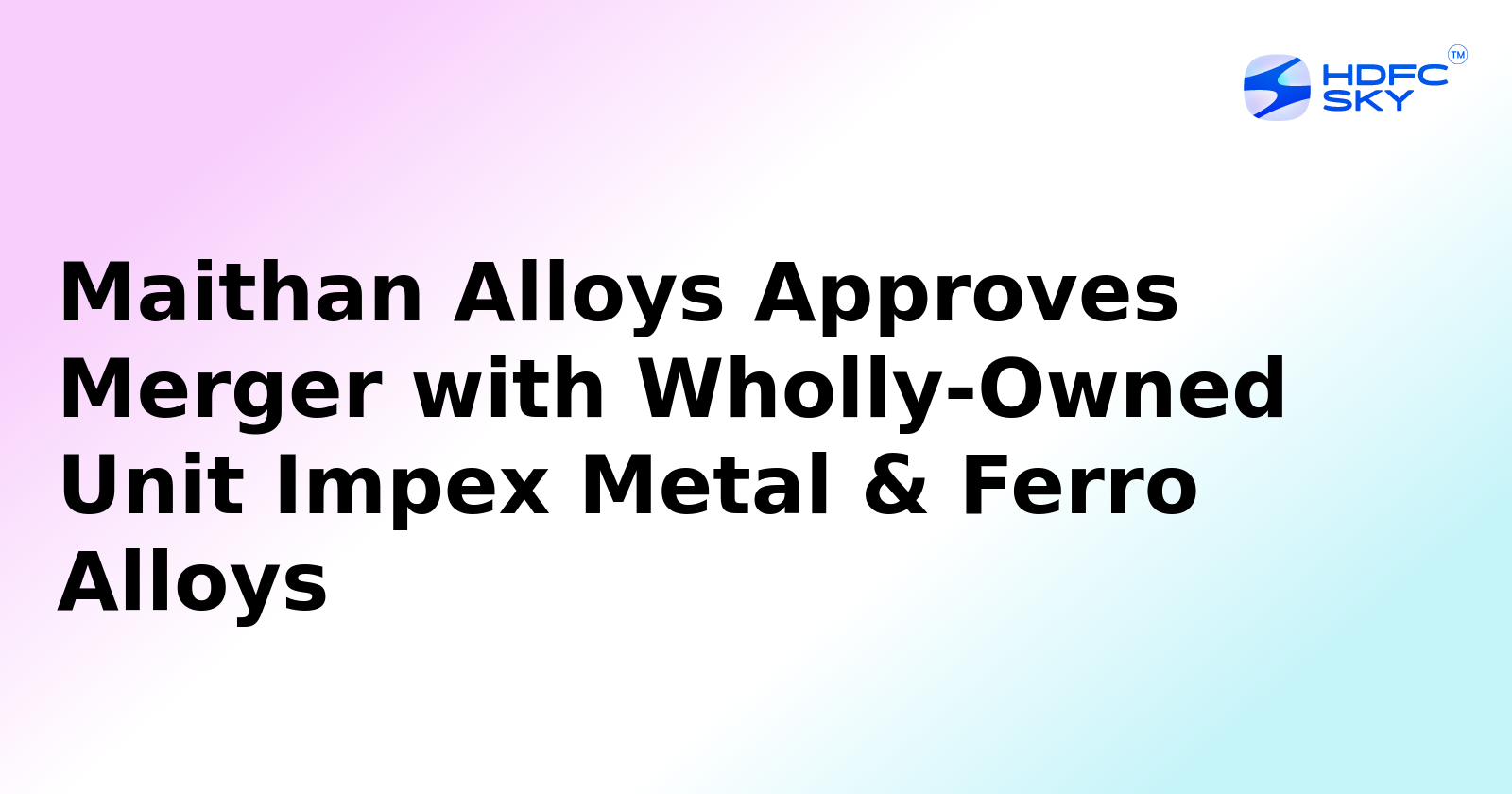 Maithan Alloys to Merge Subsidiary with Itself