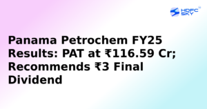 Panama Petrochem Posts Rs 29.26 Crore Profit in March Quarter; Announces Dividend of Rs 3/ share