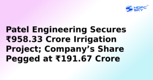 Patel Engineering Gets Rs 958.33 Crore Joint Venture Project