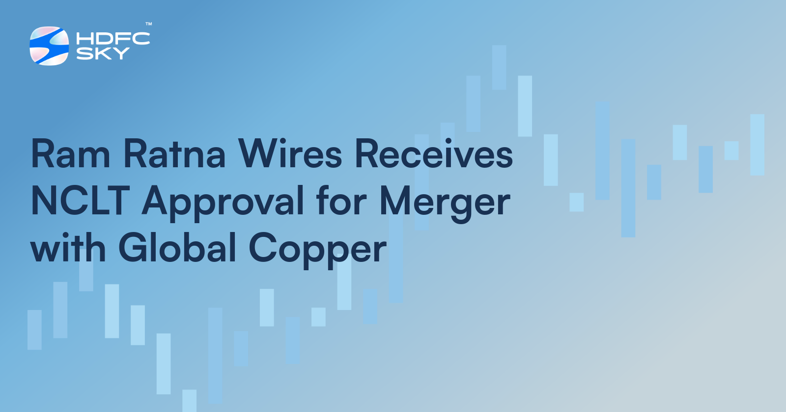 Ram Ratna Wires Receives NCLT Approval for Merger with its Subsidiary