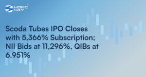 Scoda Tubes IPO Closes with 5,366% Subscription; NII Bids at 11,296%, QIBs at 6,951%