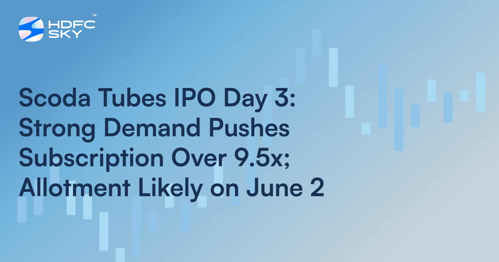 Scoda Tubes IPO to Close Today