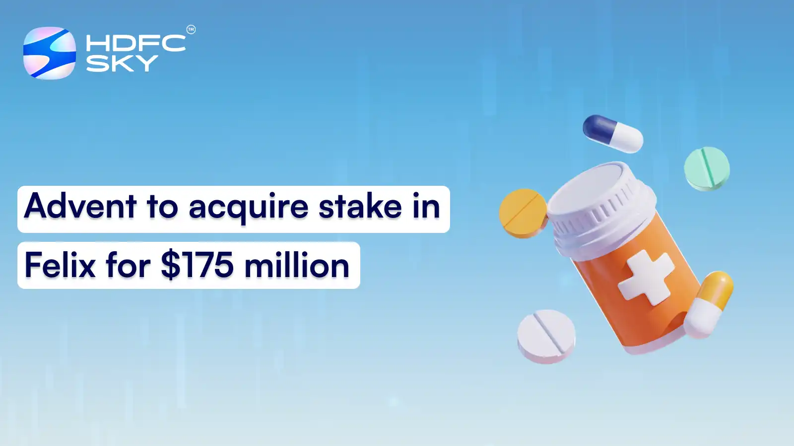 Advent To Acquire Stake in Felix for $175 Million