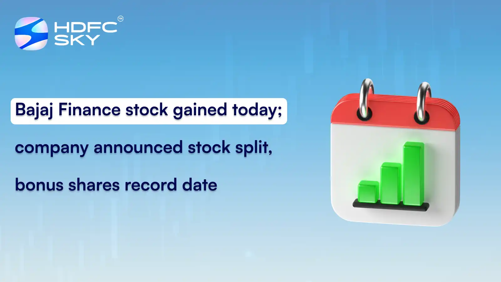 Bajaj Finance Stock Gained Today; Company Announced Stock Split, Bonus Shares Record Date