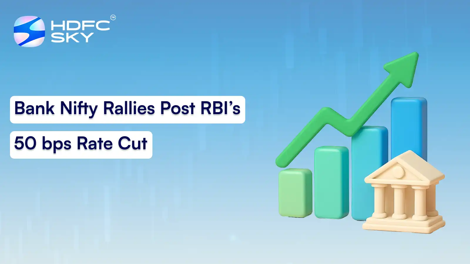 Bank Nifty Rallies Post RBI’s 50 bps Rate Cut