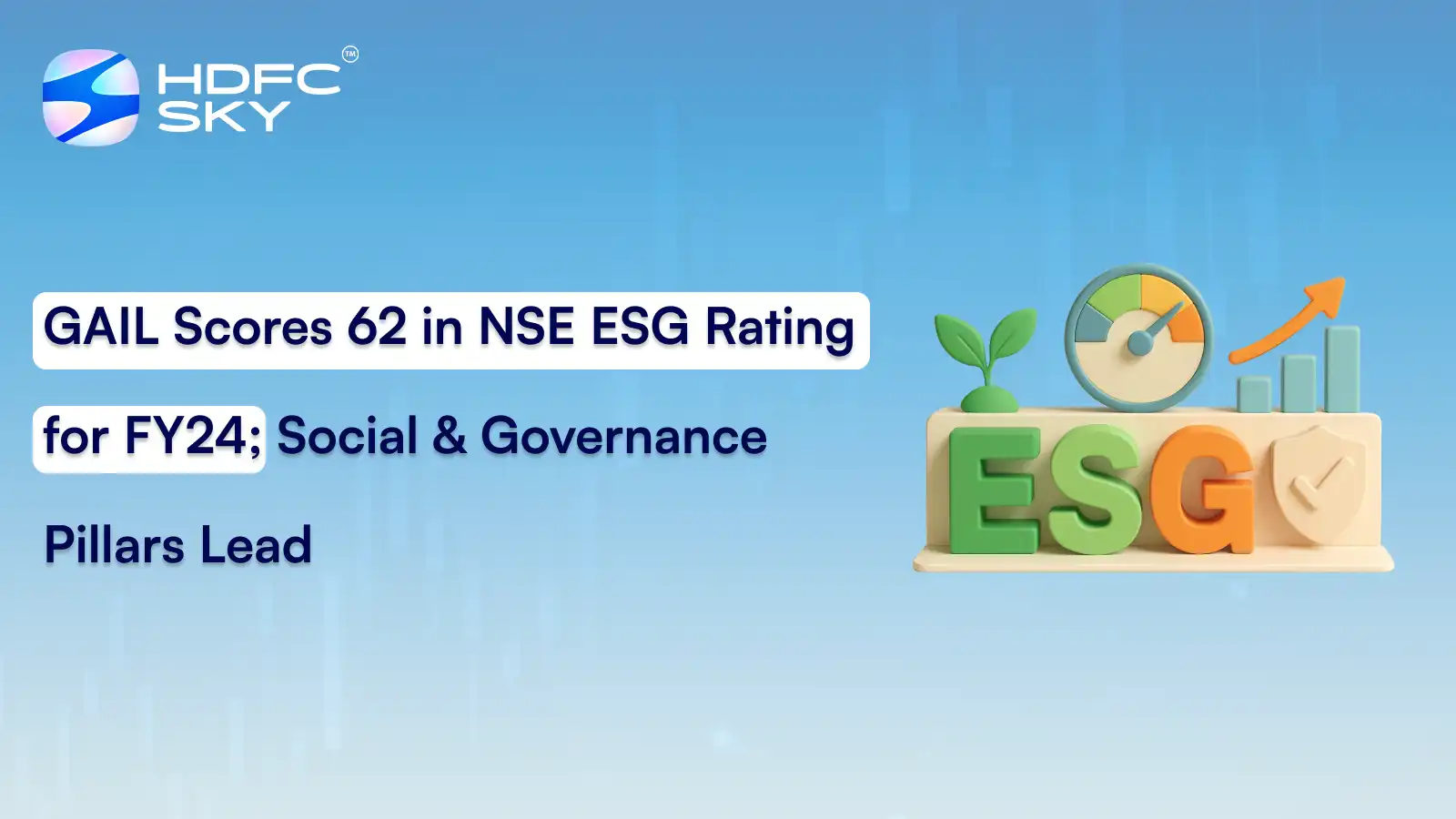 GAIL Scores 62 in NSE ESG Rating for FY24; Social & Governance Pillars Lead