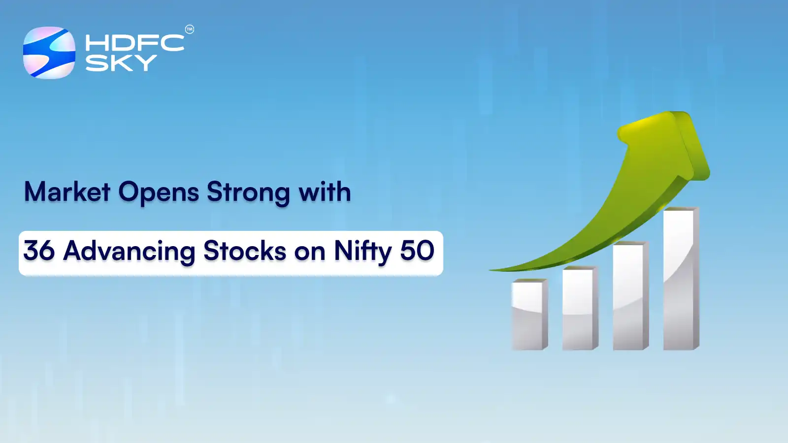 Market Opens Strong With 36 Advancing Stocks On Nifty 50