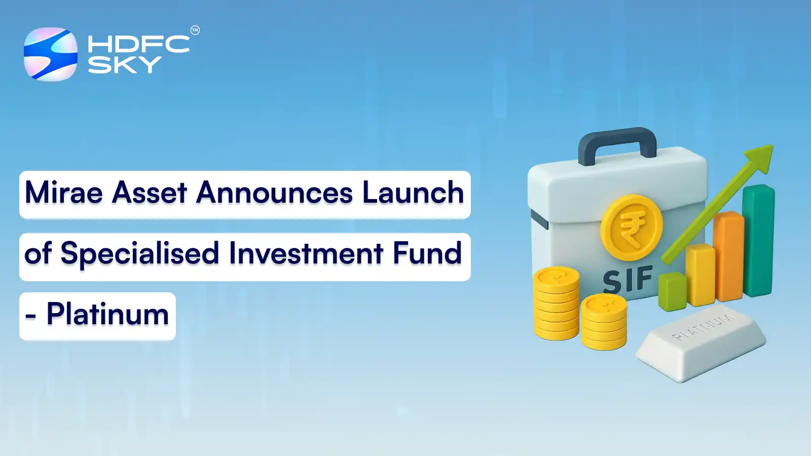 Mirae Asset Announces Launch of Specialised Investment Fund - Platinum
