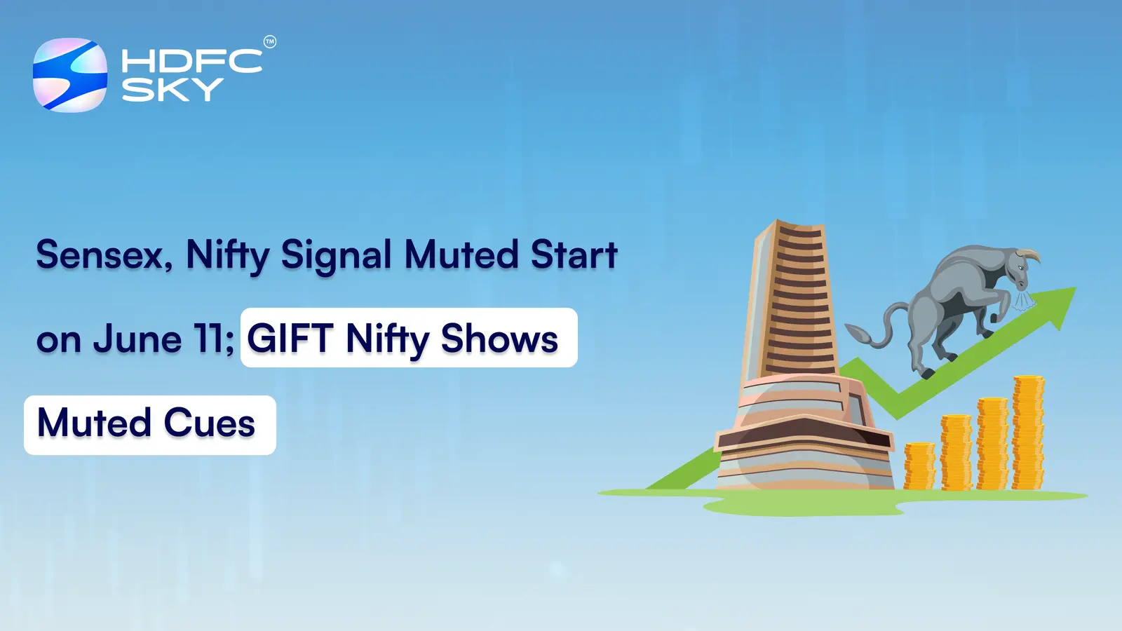 Sensex, Nifty Signal Muted Start on June 11; GIFT Nifty Shows Muted Cues