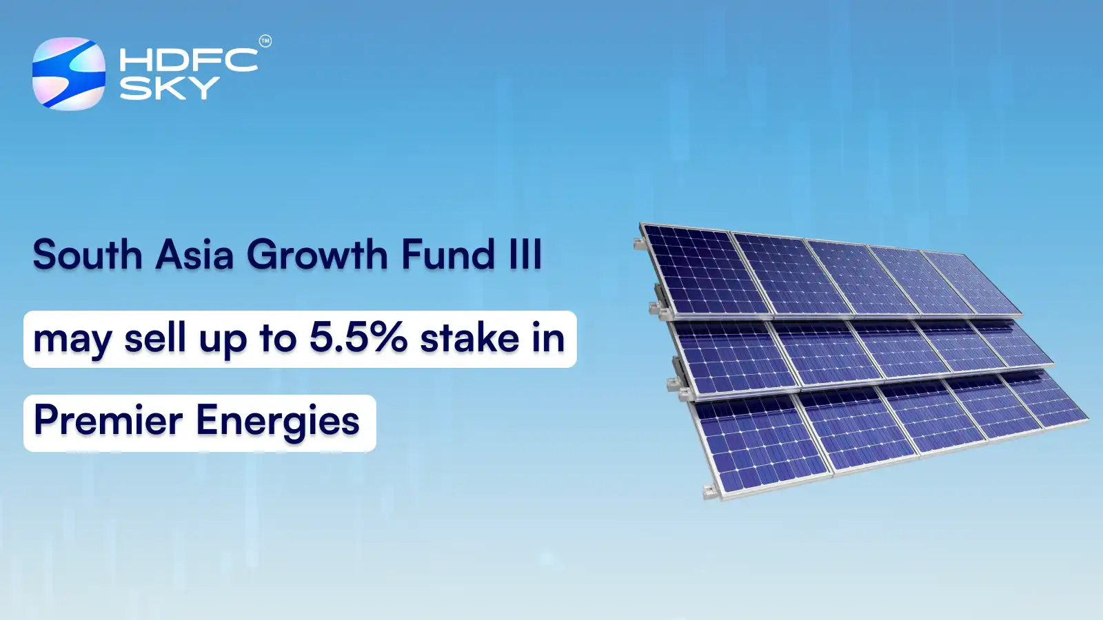 South Asia Growth Fund III May Sell up to 5.5% Stake in Premier Energies