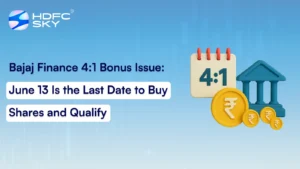 Bajaj Finance 4:1 Bonus Issue: June 13 Is the Last Date To Buy Shares And Qualify
