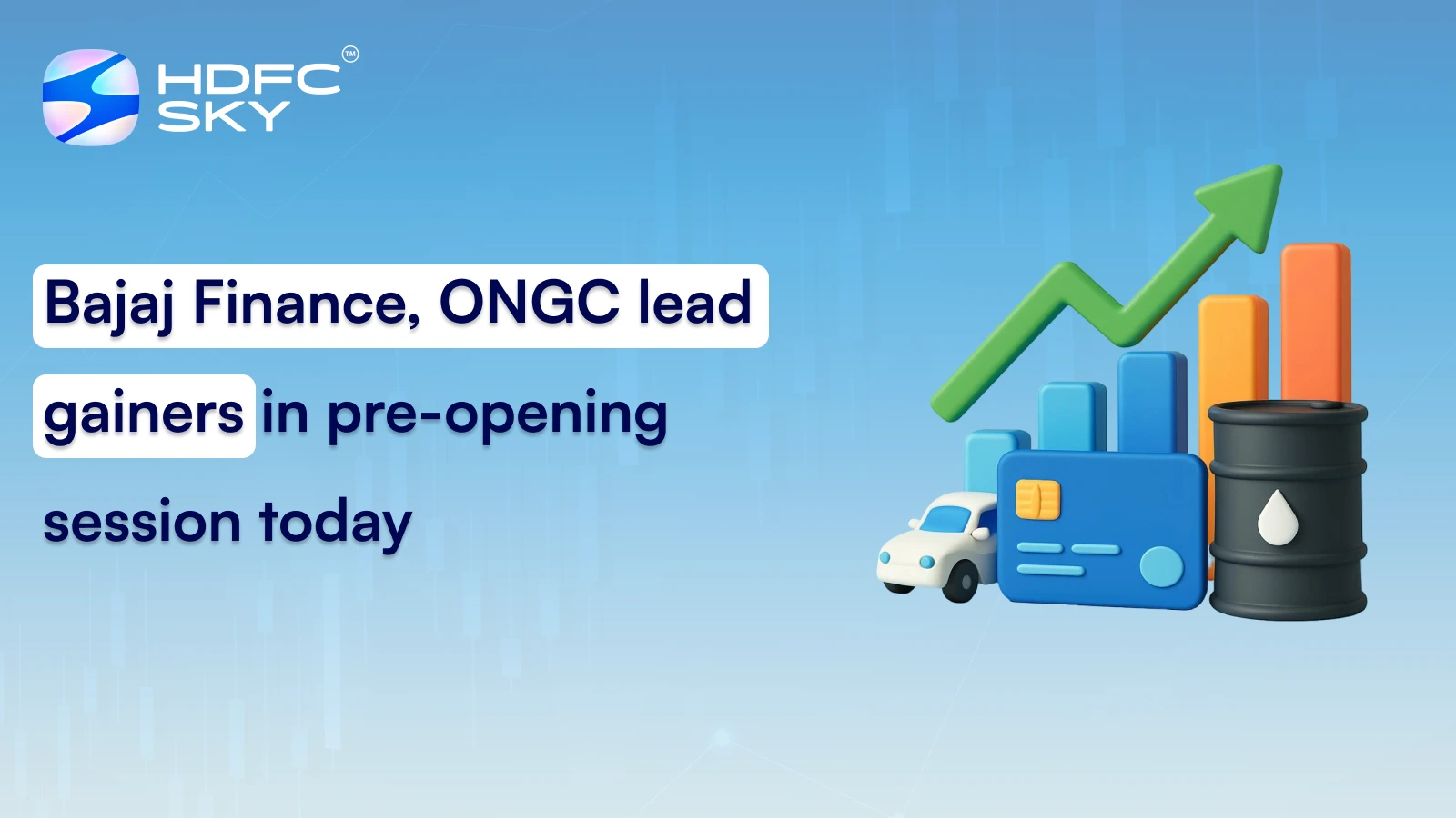 Bajaj Finance, ONGC Lead Gainers In Pre-Opening Session Today