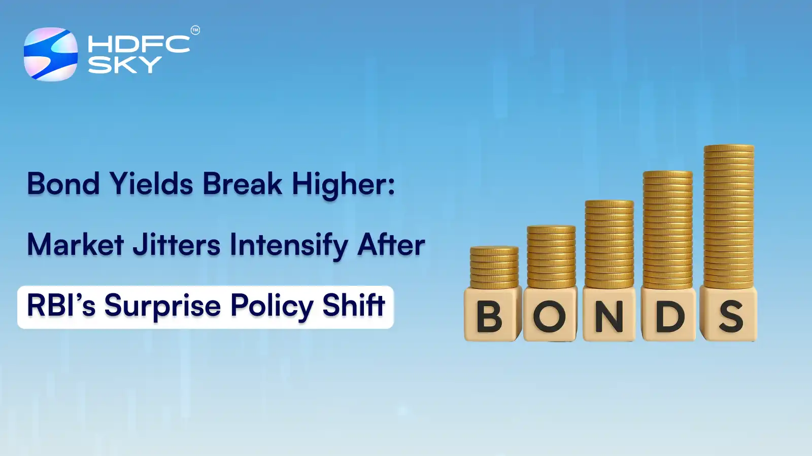 Bond Yields Break Higher: Market Jitters Intensify After RBI’s Surprise Policy Shift