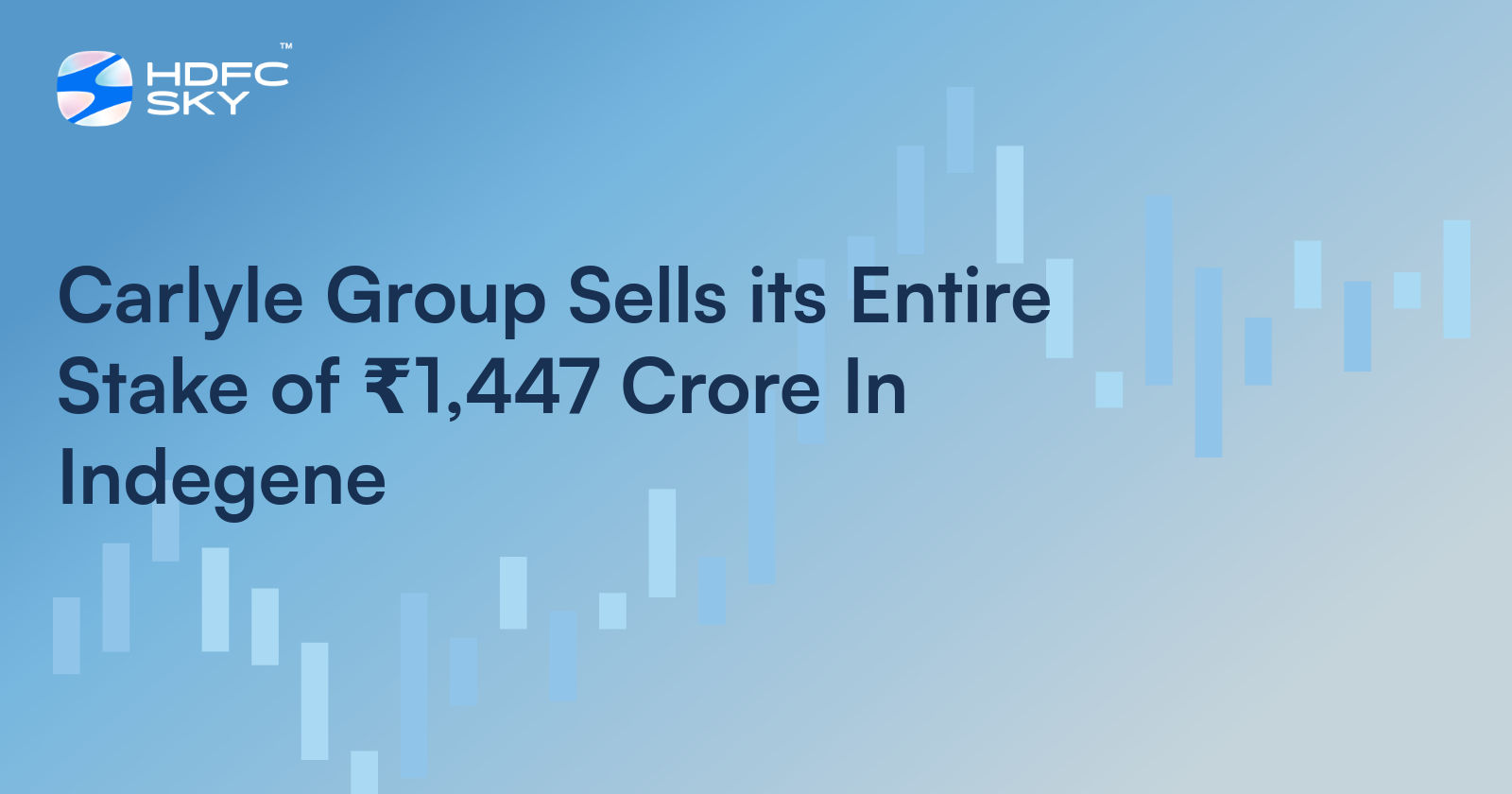 Carlyle Group Sells Its Entire Stake of ₹1,447 Crore In Indegene