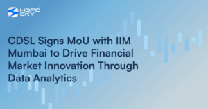 CDSL Signs MoU with IIM Mumbai to Drive Financial Market Innovation Through Data Analytics