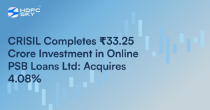 CRISIL Completes ₹33.25 Crore Investment In Online PSB Loans Ltd: Acquires 4.08%