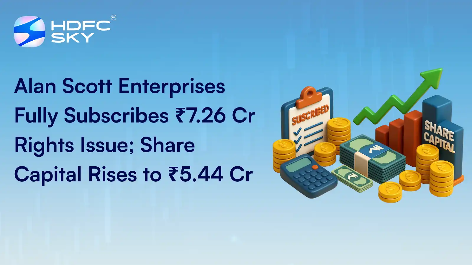 Alan Scott Enterprises' Rs 7.26 Crore Rights Issue Fully Subscribed