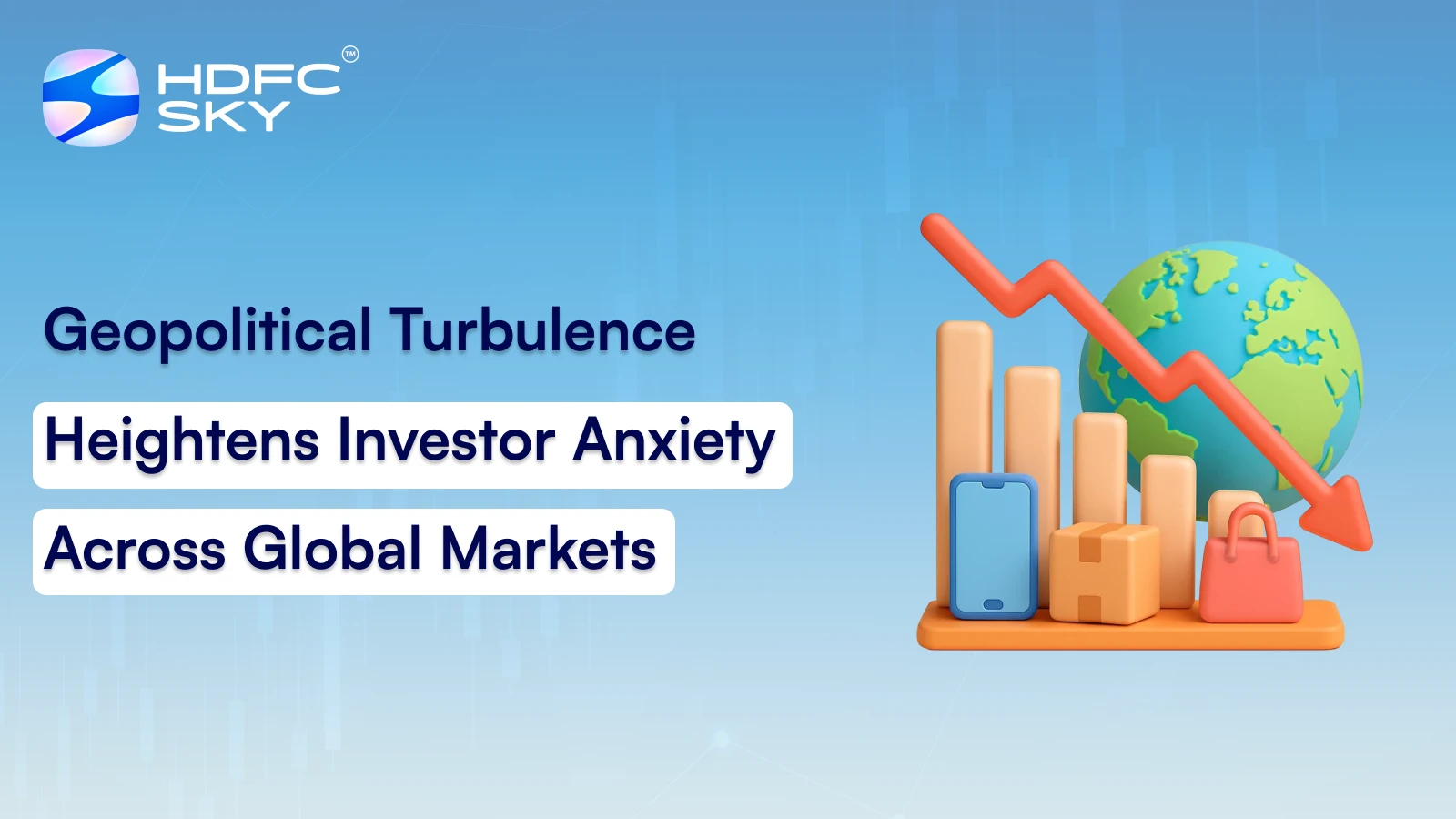 Geopolitical Turbulence Heightens Investor Anxiety Across Global Markets 