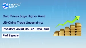 Gold Prices Edge Higher Amid US-China Trade Uncertainty; Investors Await US CPI Data, And Fed Signals