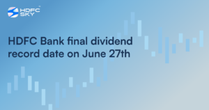 HDFC Bank final dividend record date on June 27th 