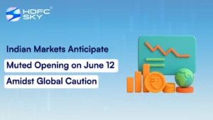 Indian Markets Anticipate Muted Opening on June 12 Amidst Global Caution