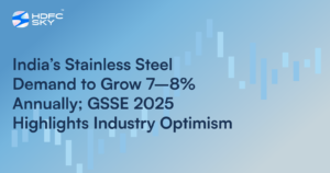 India’s Stainless Steel Demand To Grow 7–8% Annually; GSSE 2025 Highlights Industry Optimism